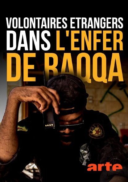 Volontaires étrangers dans l'enfer de Raqqa (2019) постер