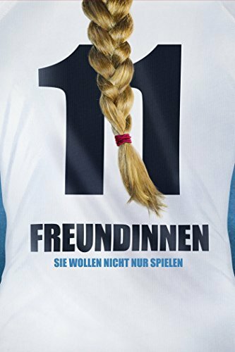 11 Freundinnen (2013) постер