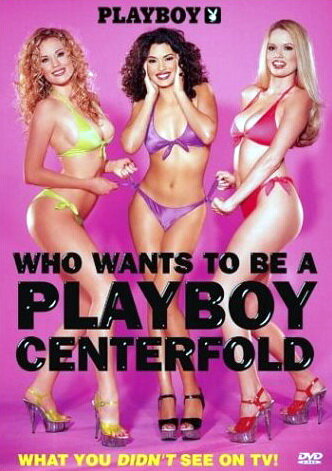 Playboy: Who Wants to Be a Playboy Centerfold? (2002)