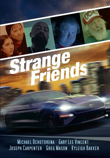 Strange Friends (2021)