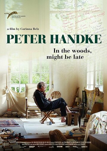 Peter Handke: Bin im Wald. Kann sein, dass ich mich verspäte... (2016)